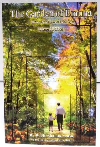 The Garden of Emuna by Rabbi Shalom Arush (BKE-TGOE) - Riverdale Judaica