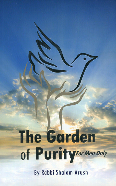 The Garden Of Purity For Men Only by Rabbi Shalom Arush (BKE-TGOPU) - Riverdale Judaica
