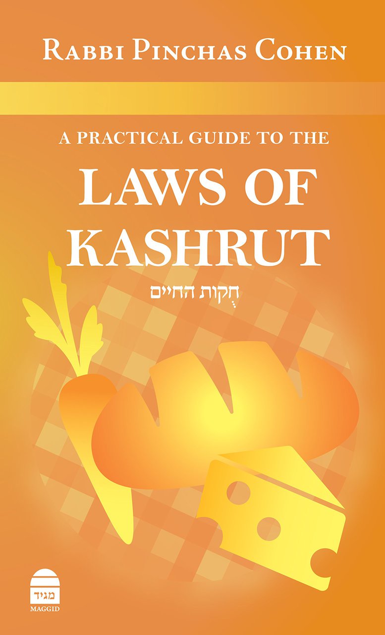 A Practical Guide to The Laws of Kashrus (New) by Rabbi Pinchas Cohen (BKE-APGN) - Riverdale Judaica