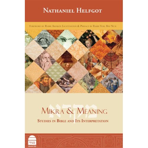 Mikra & Meaning Nathaniel Helfgot (BKE-MM) - Riverdale Judaica