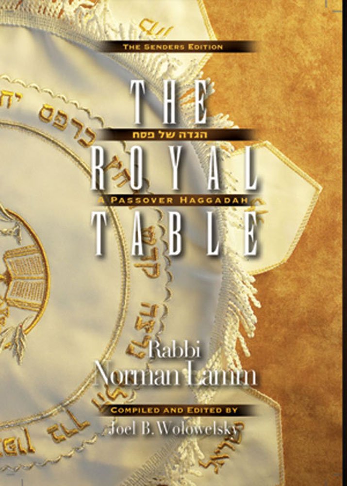 The Royal Table: A Passover Haggadah by Norman Lamm (BK-HGRYL) - Riverdale Judaica