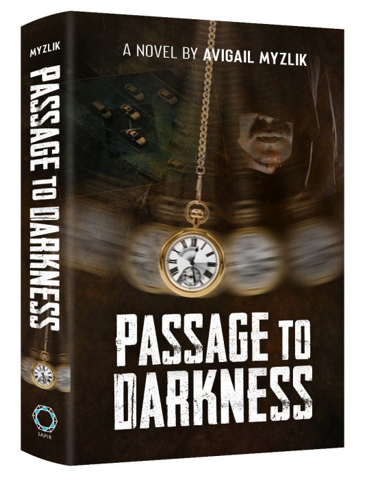 Passage To Darkness -
A Novel
by: Avigail Myzlik