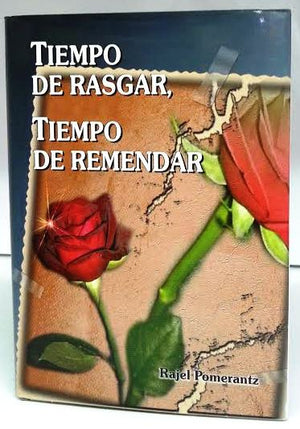 Tiempo De Rasgar Tiempo De Remendar- A time to tear a time to mend (BKS-TDR) - Riverdale Judaica