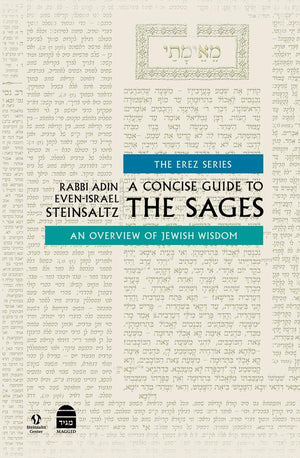 A Concise Guide to the Sages - Rabbi Steinsaltz