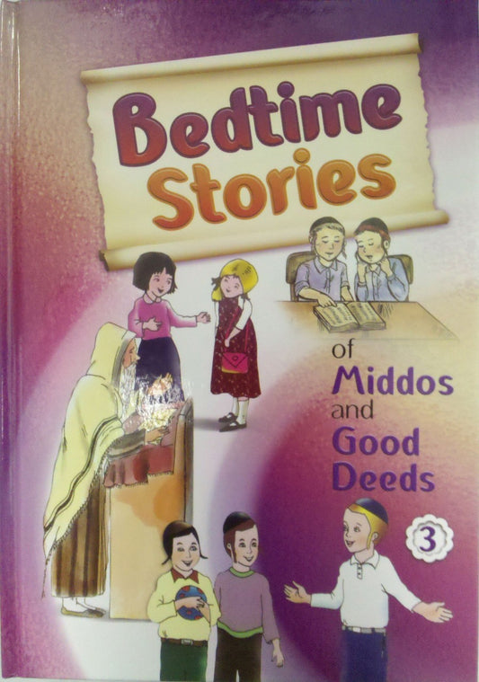 Bedtime Stories Of Middos and Good Deeds Hard Cover Volume#3 (BKC-BTS3) - Riverdale Judaica