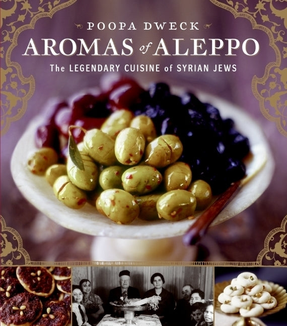 Aromas of Aleppo Poopa Dweck (BKE-AOA) - Riverdale Judaica