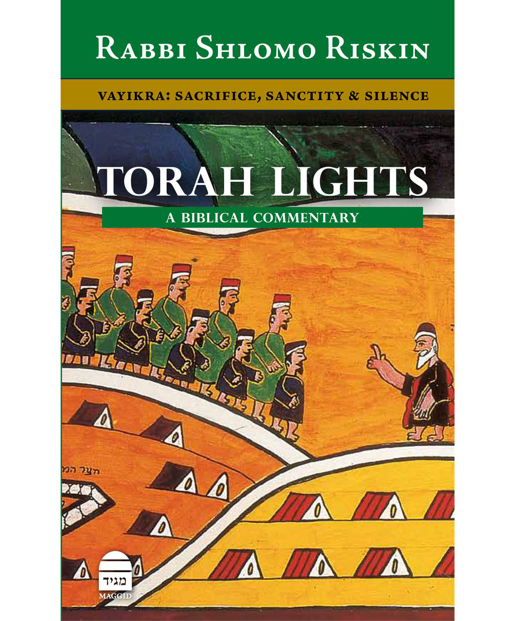 Torah Lights Vayikra Sacrifice, Sanctity & Silence  By: Shlomo Riskin ( BKE-TL3 ) - Riverdale Judaica