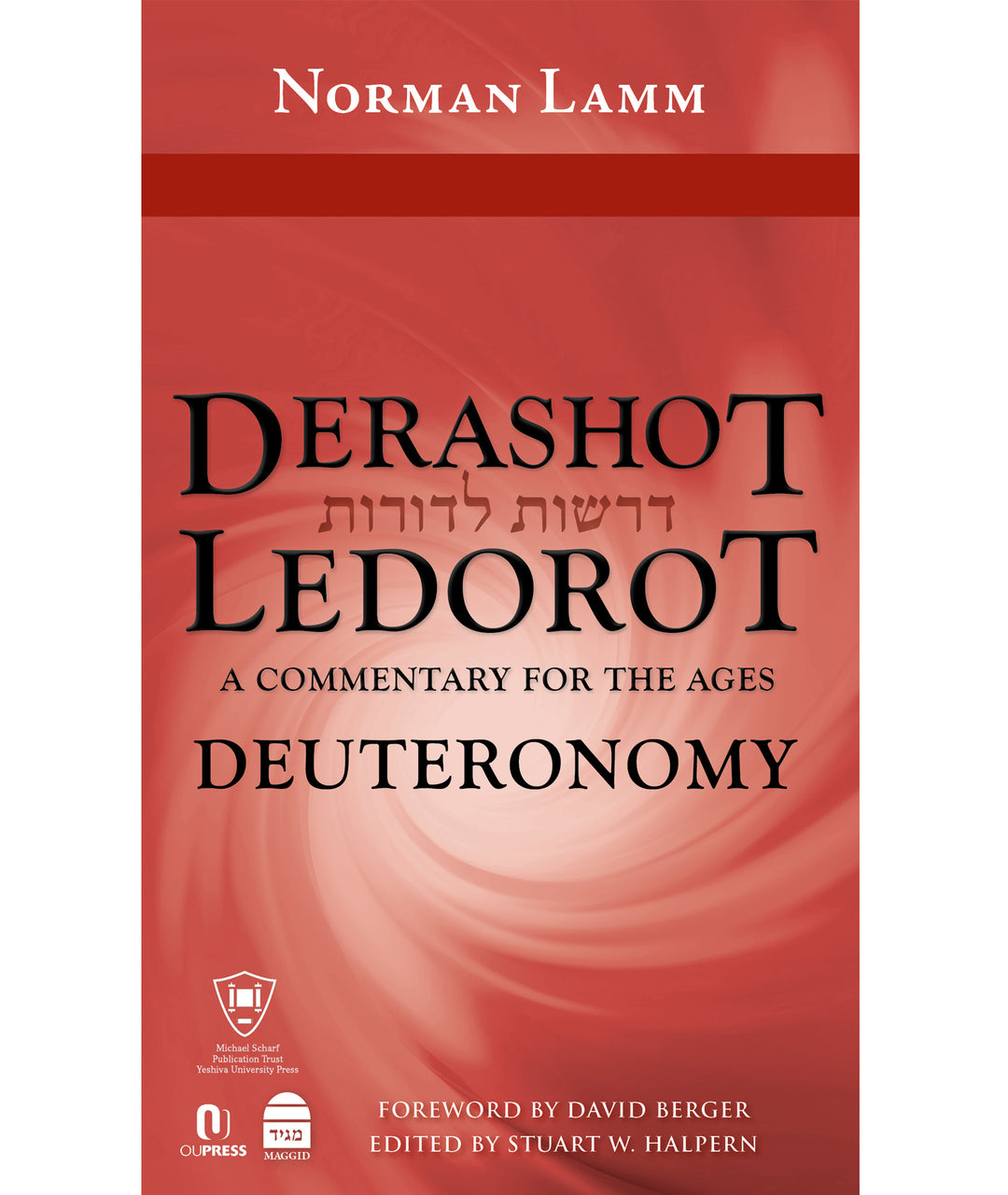 Derashot Ledorot Deuteronomy Norman Lamm ( BKE-DLD ) - Riverdale Judaica