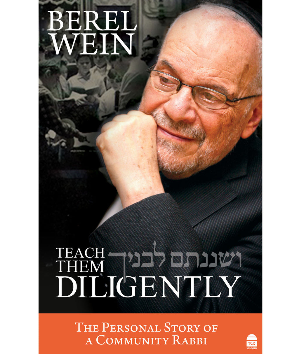 Teach Them Diligently The Personal Story of a Community Rabbi (BKE-TTD) - Riverdale Judaica