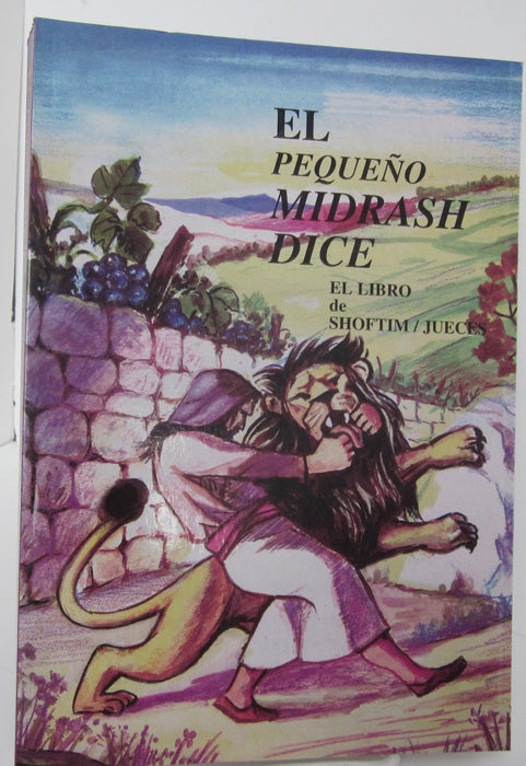 El Pequeno Midrash Shoftim- Little MIdrash Says Shoftim (BKS-EPMSF) - Riverdale Judaica