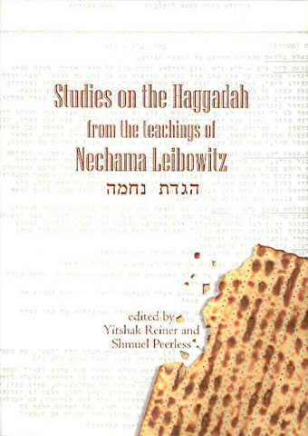 Studies on the Haggadah: From the Teachings of Nechama Leibowitz (BKE-SOTH) - Riverdale Judaica