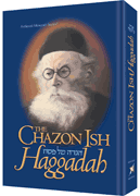 THE CHAZON ISH HAGGADAH (H/C) - Riverdale Judaica