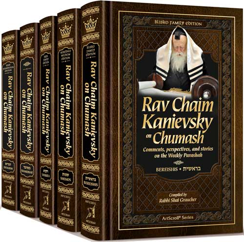 Rav Chaim Kanievsky on Chumash -
5 Volume Set