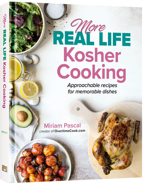 More Real Life Kosher Cooking, Miriam Pascal - Riverdale Judaica