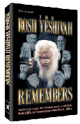 THE ROSH YESHIVA REMEMBERS (Hard cover) - Riverdale Judaica
