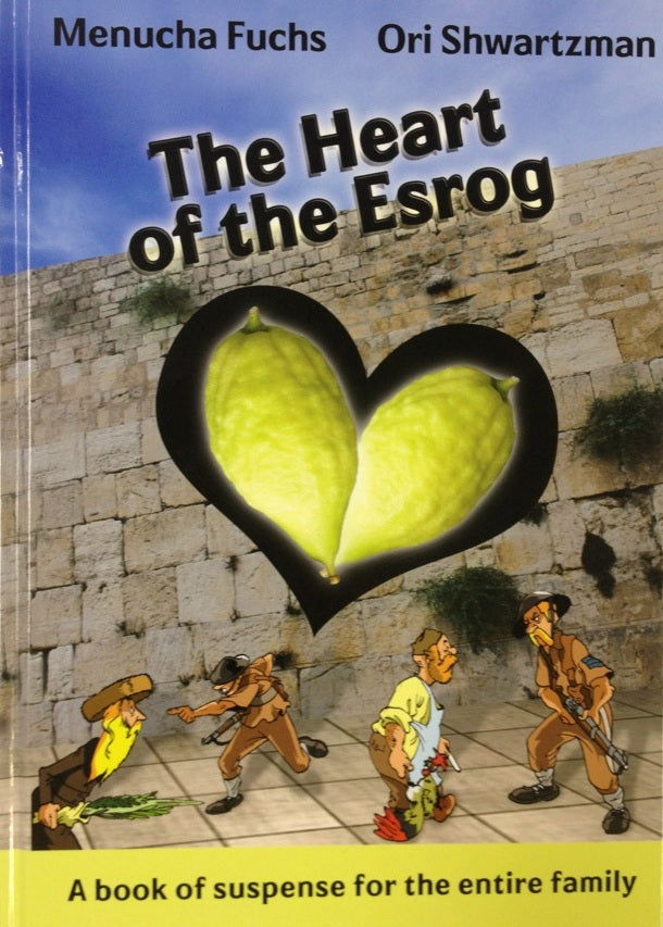 The Heart Of The Esrog (BKC-THOTE) - Riverdale Judaica