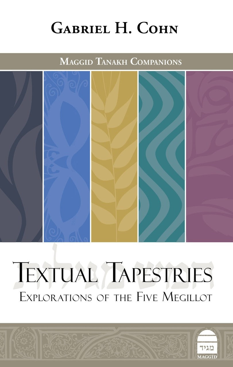 Textual Tapestries-- Explorations of the Five Megillot (BKE-TTAP) - Riverdale Judaica