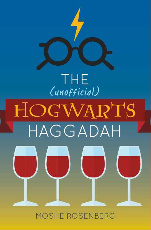 The (unofficial) Hogwarts Haggadah (BK-TUHH) - Riverdale Judaica